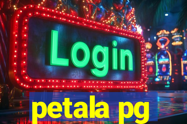 petala pg